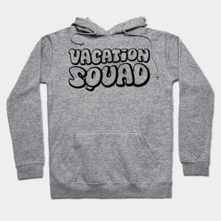 Vacation Squad Hoodie